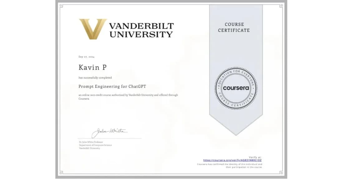 Certificate: Prompt Engineering for ChatGPT, Vanderbilt University (Coursera)